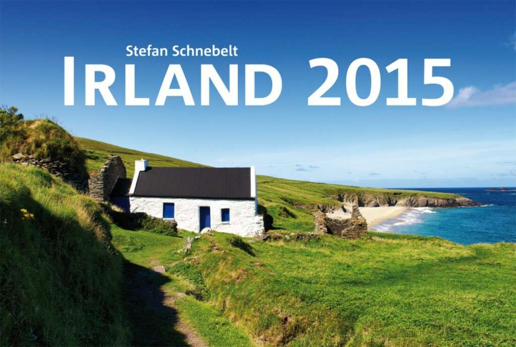 Ireland 2015 Calendar Available Now Stefan Schnebelt Photography - Ireland 2015 Calendar With Week Numbers